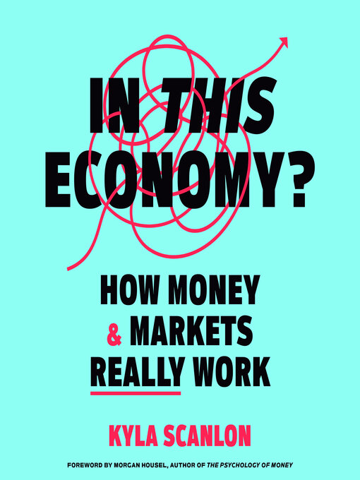 Title details for In This Economy? by Kyla Scanlon - Wait list